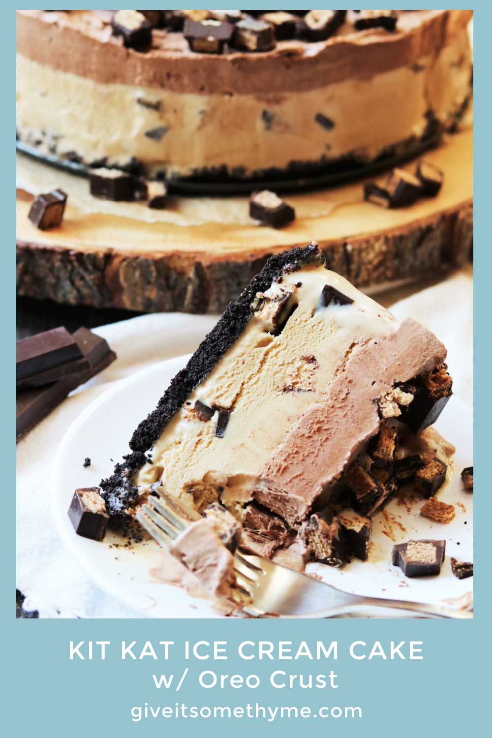 Kit Kat Ice Cream Cake Give it Some Thyme